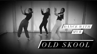 Old Skool | Giddha Dance | Dance with MVR