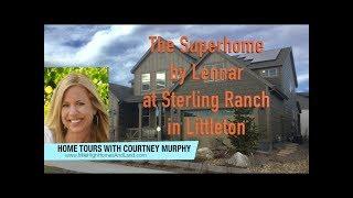 New Homes in Littleton Colorado - The Superhome by Lennar at Sterling Ranch - Real Estate