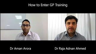 How to Get Into GP Training - Interview with Dr Raja Adnan Ahmed, 22nd August 2020