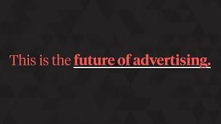 The Future of Advertising