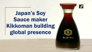 Japan’s Soy Sauce maker Kikkoman building global presence