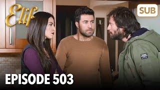Elif Episode 503 | English Subtitle