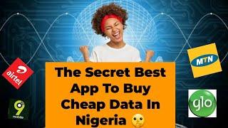 The Best App To Buy Cheap Data In Nigeria | MTN | GLO | AIRTEL | 9 MOBILE |