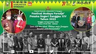 [LIVE] Festival Budaya Faradje' Pesaka Negeri Sanggau XIV Tahun 2022