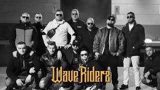 WAVE RIDERZ VIENNA (EMIREZ, PIRELI, BELOSKONI, KAZZIR, SALE ZOMBI)