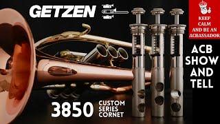 British Brass Band Dream Horn: The Getzen 3850 Custom Series Cornet! - ACB Show & Tell