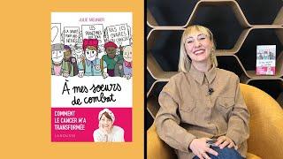 Julie Meunier présente "À mes sœurs de combat" aux éditions Larousse Pratique