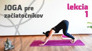 Joga pre úplných začiatočníkov - lekcia 1