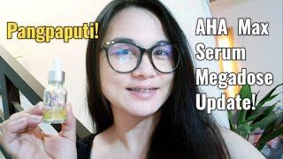 DR. ALVIN  AHA MAX SERUM MEGADOSE UPDATE!  PANGPAPUTI/ A DAY IN OUR LIFE! / 