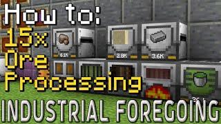 How to: Industrial Foregoing | 15x Ore Processing (Minecraft 1.20.1)