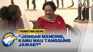 Ditanya Soal HUT RI di IKN, Megawati Malah 'Menantang' Wartawan - [Primetime News]