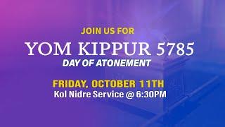 Yom Kippur 5785 - Kol Nidre Service #yomkippur #5785 #atonement