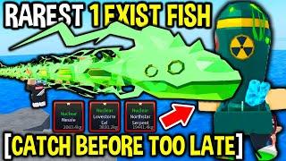 CATCH This RAREST 1 EXIST Fish BEFORE ITS TOO LATE in Roblox Fisch..