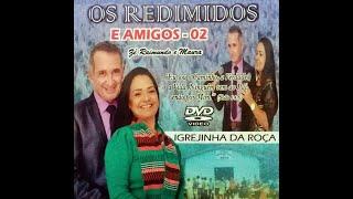 DVD - Os Redimidos e Amigos 2 - Igrejinha da Roça