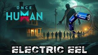 Once Human: Electric Eel Nereden Yakalanır?