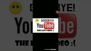 Goodbye YouTube, Starting TODAY!!!