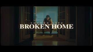 Youngn Lipz - Broken Home