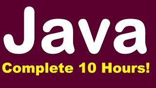 Advanced Java for Beginners | Complete Java Programming Course in 10 Hours