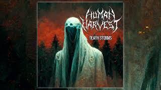 HUMAN HARVEST - Death Storms, 2023