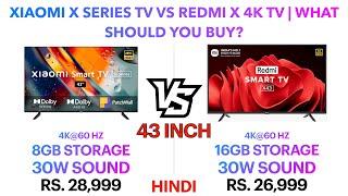 Xiaomi X Series TV vs Redmi X 4K TV | What should you buy? | Punchi Man Tech