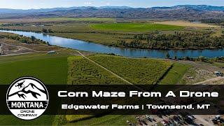 Drone Footage of A Corn Maze | Edgewater Farms and Montana Drone Company | Townsend, MT