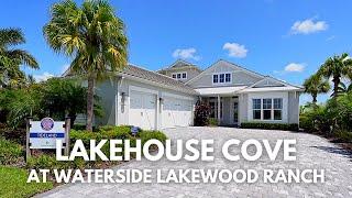 Lakehouse Cove at Waterside Place | Tideland Model Tour  | Homes in Lakewood Ranch For Sale