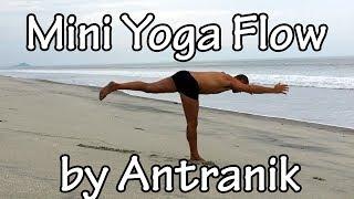 Intermediate Mini Yoga Flow for the Hips (by Antranik in Panama)