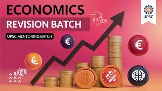 "Economics Revision for UPSC Mentoring Batch | ZIAIAS | Key Concepts and Theories Explained"