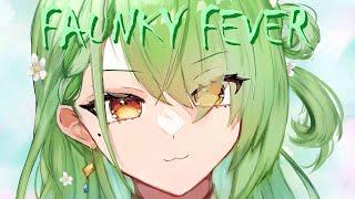 Faunky Fever