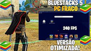 NOVO BLUESTACKS 5.21 PARA PC FRACO +240 FPS ️️ [DPI, RESOLUÇÃO, MOUSE, AJUSTE]