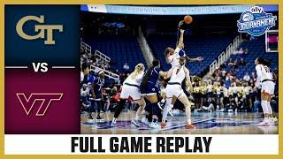 Georgia Tech vs. Virginia Tech Full Game Replay | 2025 Ally ACC Women's Basketball Tournament