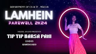 Tip Tip Barsa Pani | Akanksha Harsh | Lamhein - Farewell 2K24 | Dept. of CS & IT | MGCUB