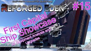 FIRST CAPITAL SHIP SHOWCASE | EMPYRION GALACTIC SURVIVAL | REFORGED EDEN 1.8 | #15