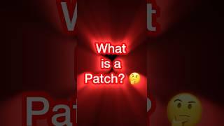 What is a Patch?  #infosec #cybersecurity #informationsecurity #shorts #cybercrime