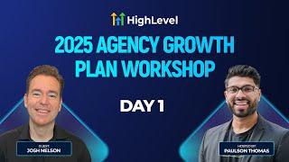 2025 Agency Growth Plan Workshop with Josh Nelson - Day 1