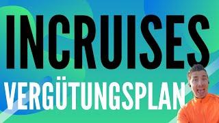 Incruises Vergütungsplan: 1 Regel für den Marketingplan