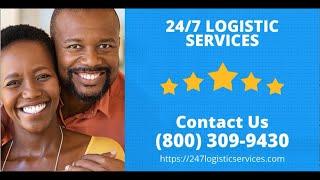 24/7 Logistic Services - #1 Leading Florida Corporate Relocation Movers