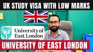 University of East London | UOEL | Study in UK with Low Marks | UK VISA Latest Updates