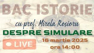 Ce ar trebui să ştii despre SIMULAREA examenului naţional de BAC la ISTORIE din 25 martie 2025