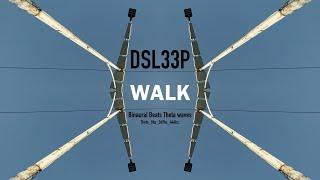 DSL33P - Theta Walk (Relaxing Music to Help you Sleep)