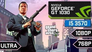 GTA 5 [PC] - I5 3570 + GT 1030