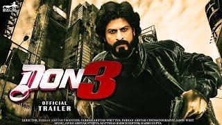 Don 3 The Final Chapter  Official Concept Trailer  Shah Rukh khan  Priyanka Chopra  Amitabh Bachchan