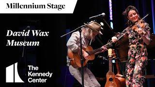 David Wax Museum - Millennium Stage (March 23, 2024)