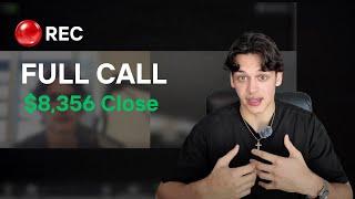 Closing a DIFFICULT $8,300 Sales Call *LIVE FOOTAGE*