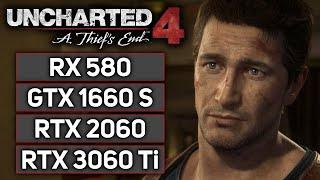 Uncharted 4 | RX 580 | GTX 1660 SUPER | RTX 2060 | RTX 3060 Ti | First impressions