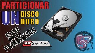 Como PARTICIONAR un DISCO DURO en WINDOWS 10