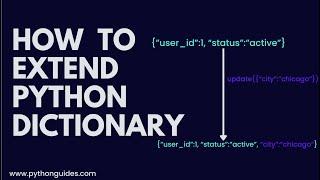 Python-Extend Dictionary | Update Python Dictionary | Python Dictionary Beginner Tutorials