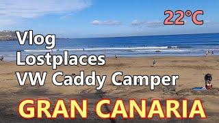 Gran Canaria Minicamper & Lost Places  - Verlassener Gebäudekomplex - Vanlive VW Caddy Vlog