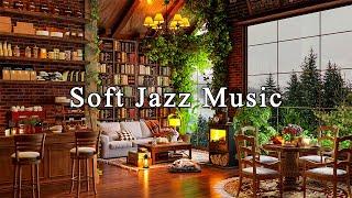 Instrumental Smooth Jazz for Relaxing, Working, StudyingSoft Jazz Music & Cozy Coffee Shop Ambience