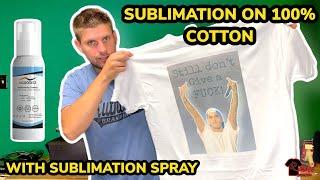 SUBLIMATION ON 100% COTTON WITH SUBLIMATION COATING ( NGOODIEZ SUBLIMATION SPRAY ) review